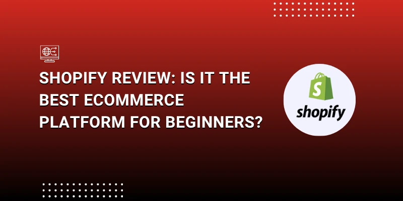 Shopify Review
